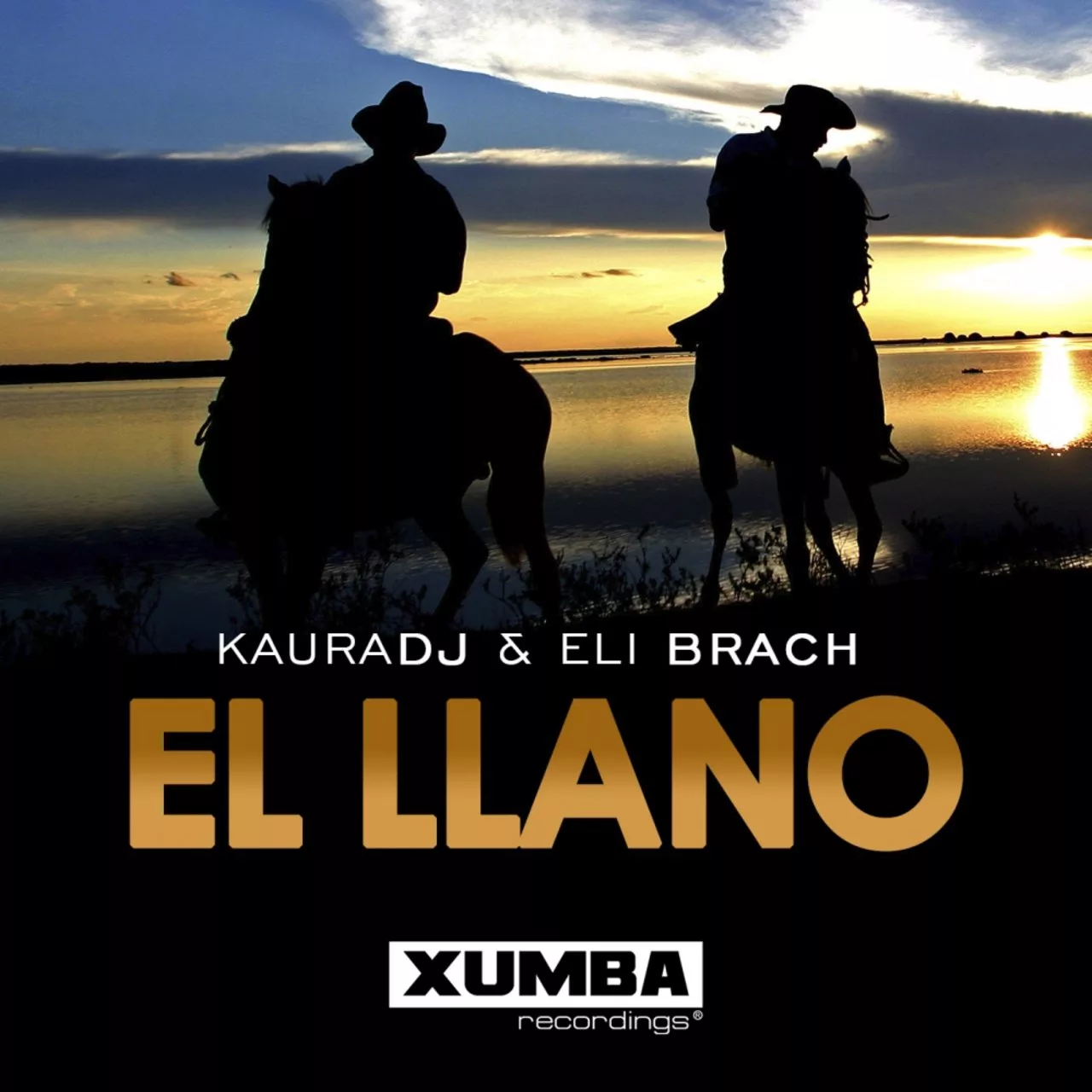 KauraDj & Eli Brach - El Llano / Xumba Recordings