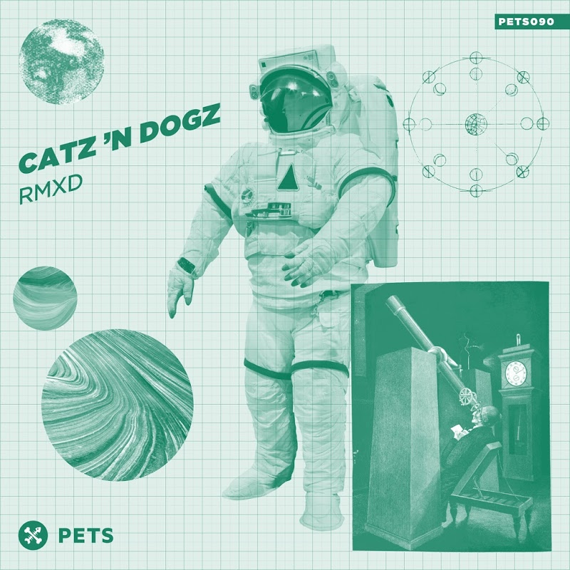 Catz 'n Dogz - RMXD / Pets Recordings