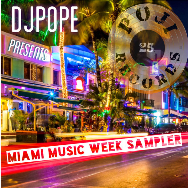 VA - DjPope Presents Miami Music Week Sampler / POJI Records