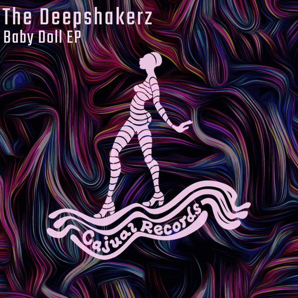 The Deepshakerz - Baby Doll EP / Cajual