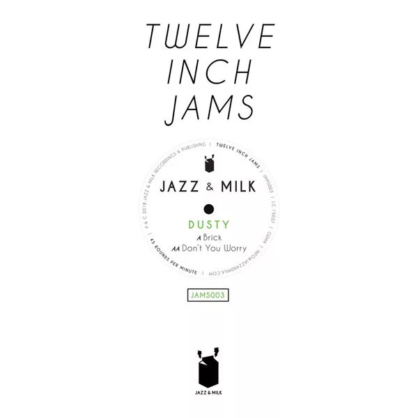 Dusty - Twelve Inch Jams 003 / Jazz and Milk