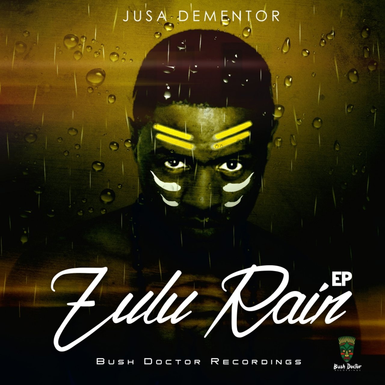 Jusa Dementor - Zulu Rain / Bush Doctor Recordings