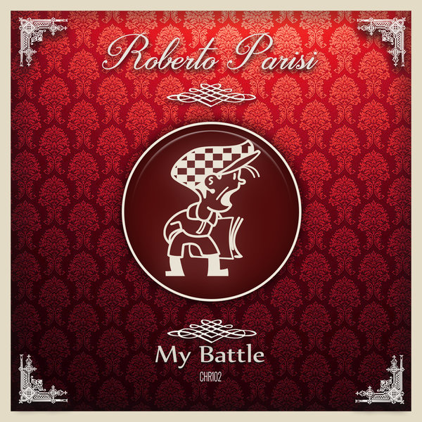 Roberto Parisi - My Battle / Cabbie Hat Recordings