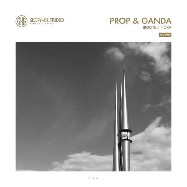 Prop & Ganda - Bigote - Hora / Glory Hill Studio