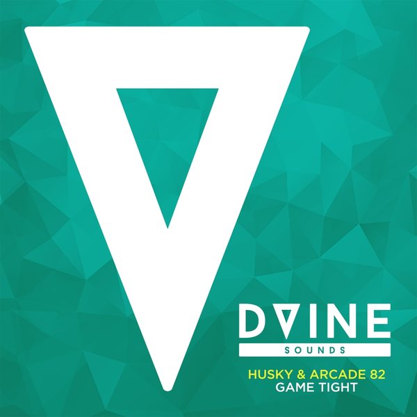 Husky & Arcade 82 - Game Tight / D-Vine Sounds