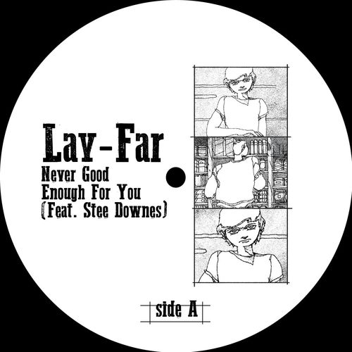 Lay-Far - Never Good Enough for You (Feat. Stee Downes) / In-Beat-Ween Music