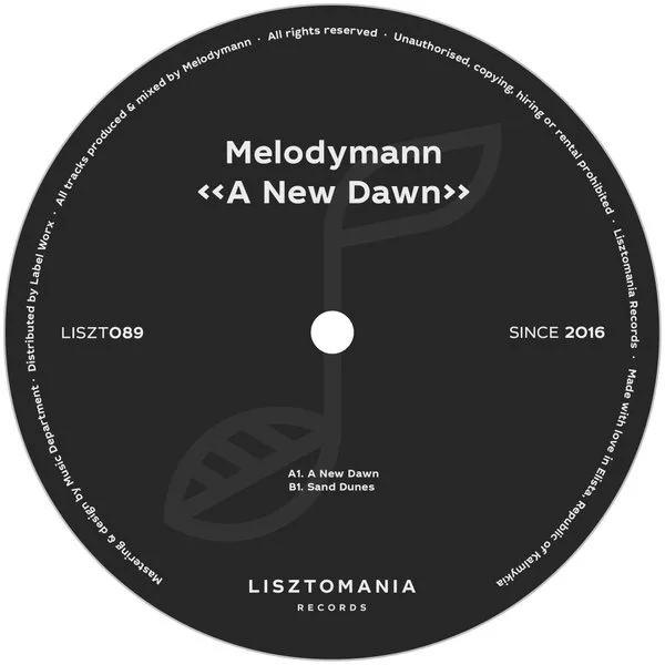 Melodymann - A New Dawn / Lisztomania Records
