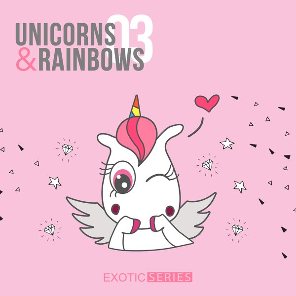 VA - Unicorns and Rainbows 3 / Exotic Series