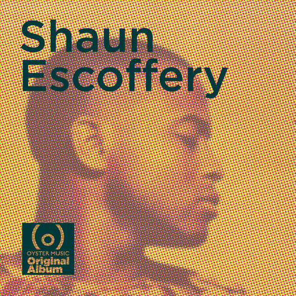 Shaun Escoffery - Shaun Escoffery (Deluxe Edition) / Edsel