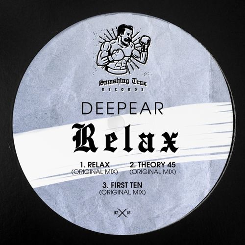 Deepear - Relax / Smashing Trax Records