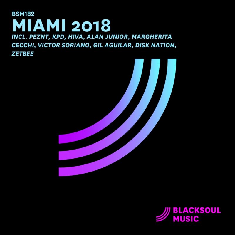 VA - Miami 2018 / Blacksoul Music