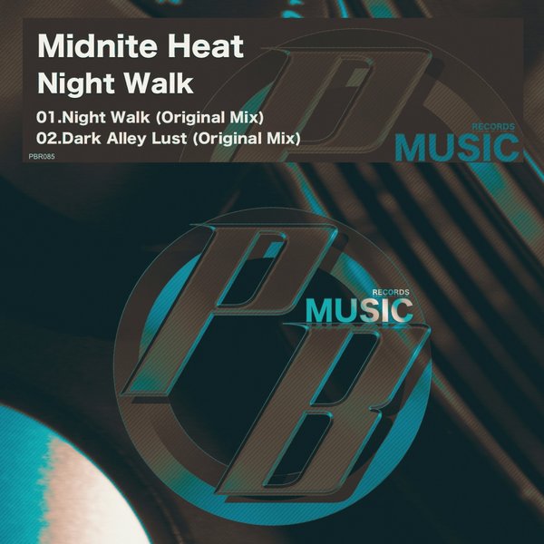 Midnite Heat - Night Walk / Pure Beats Records