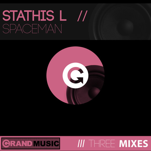Stathis L - Spaceman / GRAND Music