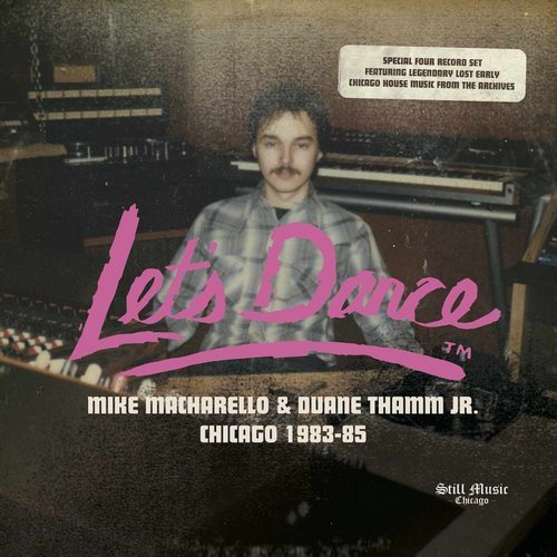 VA - Let’s Dance Records - M. Macharello & D. Thamm Jr. Chicago 1983-85 / Still Music
