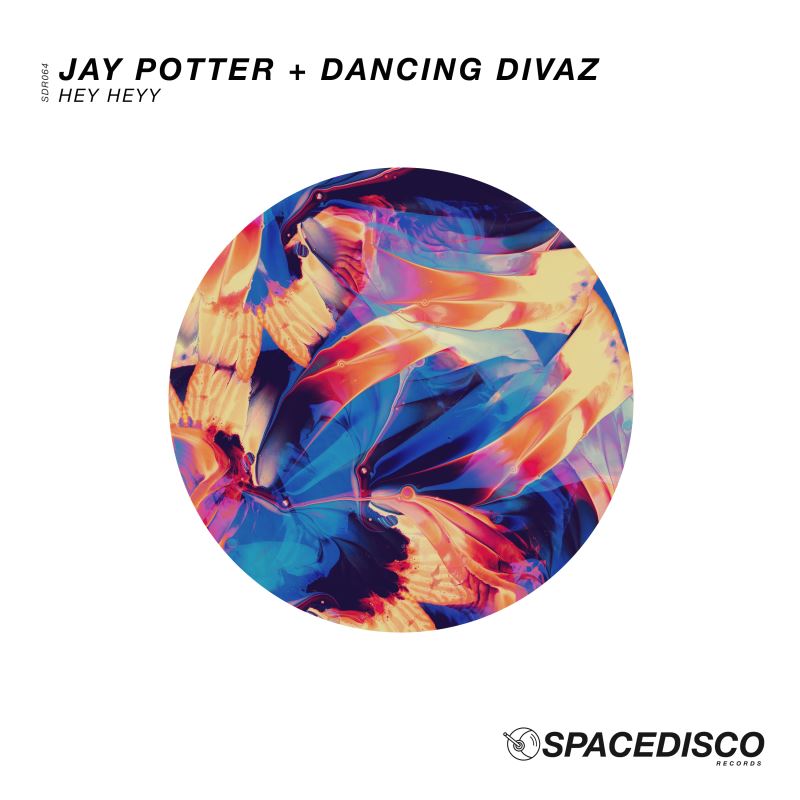 Jay Potter & Dancing Divaz - Hey Heyy / Spacedisco Records