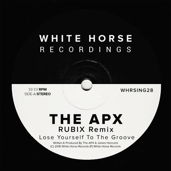 The APX - Lose Yourself To The Groove / White Horse Records