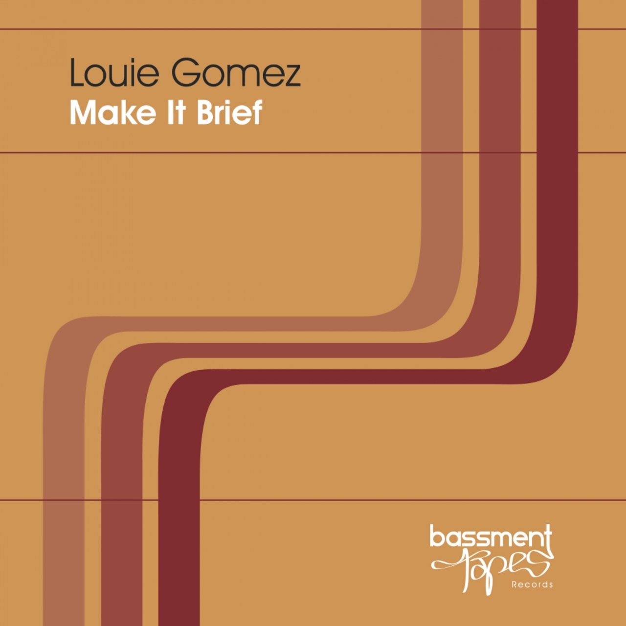 Louie Gomez - Make It Brief / Bassment Tapes