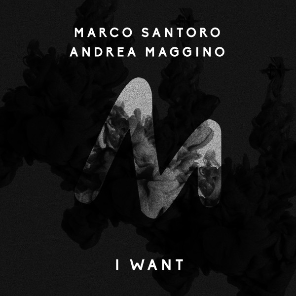 Marco Santoro & Andrea Maggino - I Want / Metropolitan Promos
