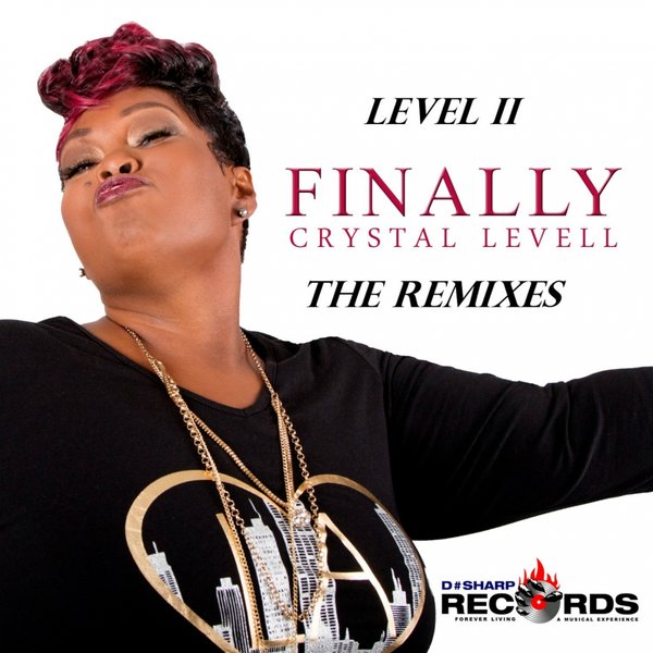Crystal Levell - Finally Level 2 / D#Sharp Records