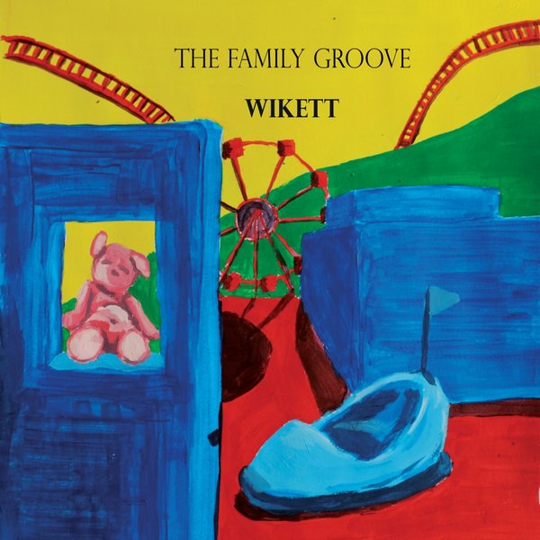 Wikett - The Family Groove / Kizi Garden Records