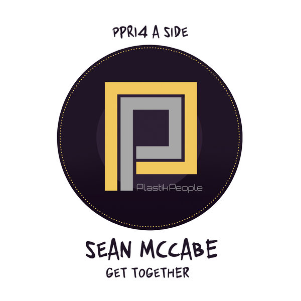 Sean McCabe - Get Together / Plastik People Recordings