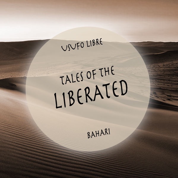 Usufo Libre - Tales of the Liberated / Bahari