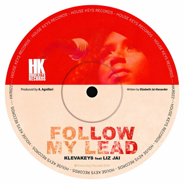Klevakeys - Follow My Lead (feat. Liz Jai) / House Keys Records