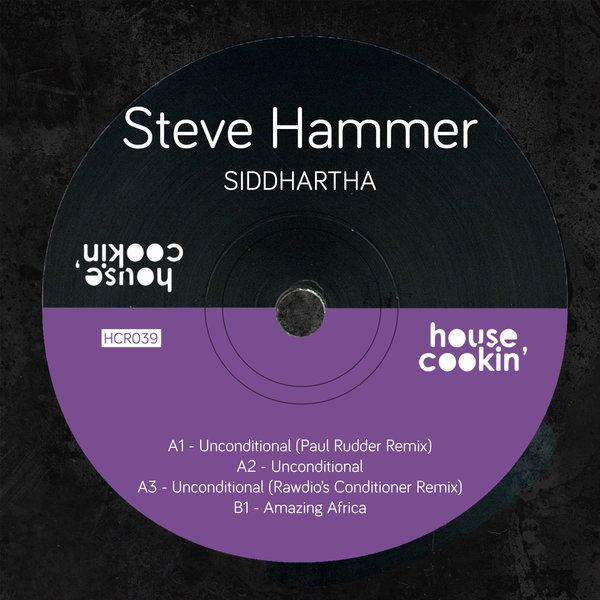 Steve Hammer - Siddhartha / House Cookin Records