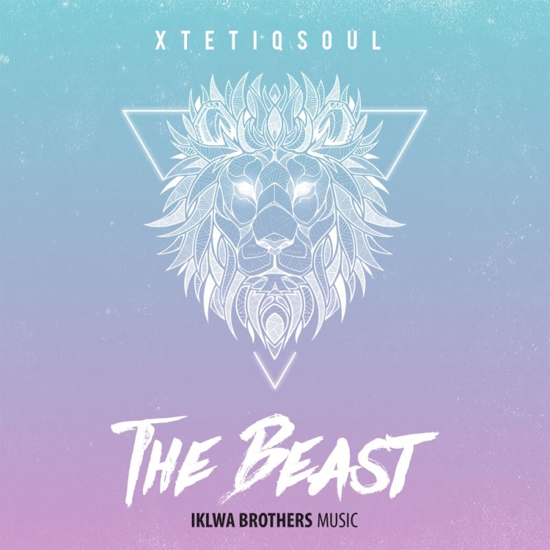 XtetiQsoul - The Beast / Iklwa Brothers Music