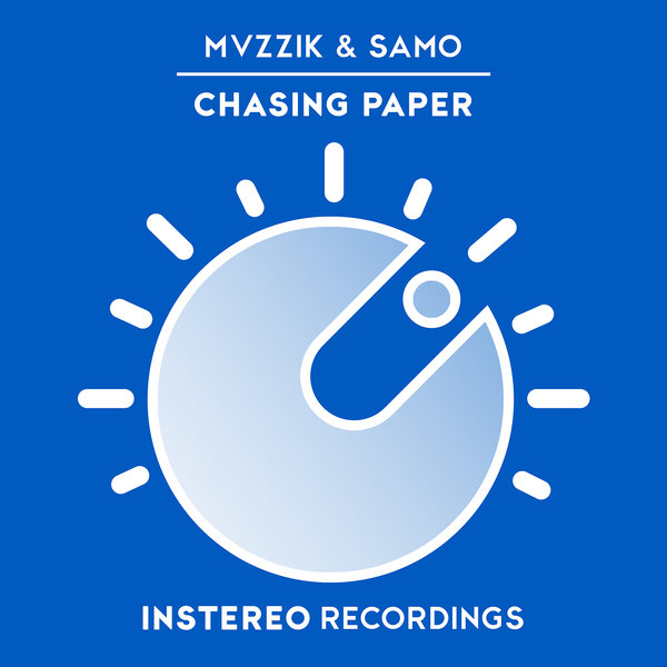 MVZZIK & Samo - Chasing Paper / InStereo Recordings