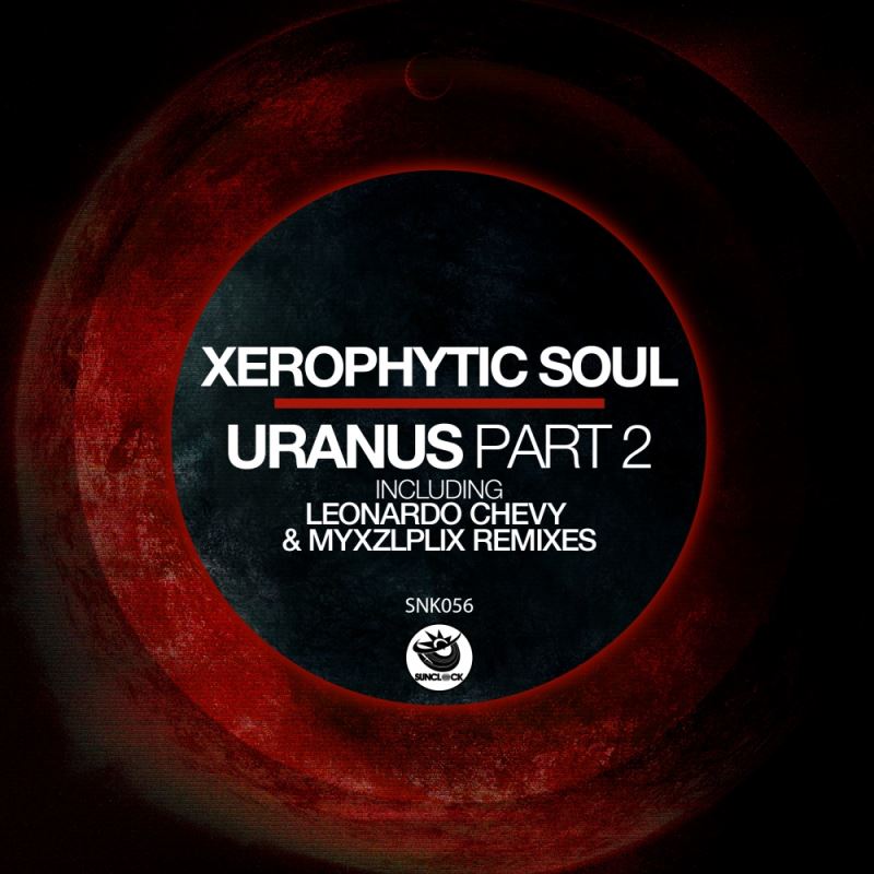 Xerophytic Soul - Uranus, Pt. 2 / Sunclock
