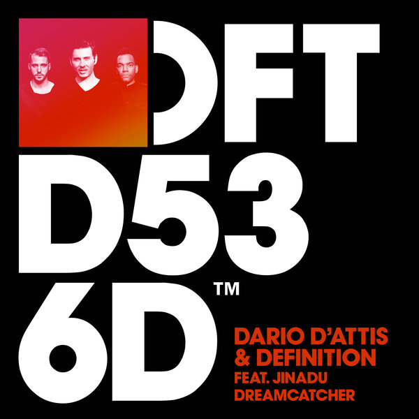 Dario D'Attis & Definition ft Jinadu - Dreamcatcher / Defected