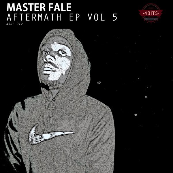 Master Fale - Aftermath Vol. 5 / 4 Bits House Music