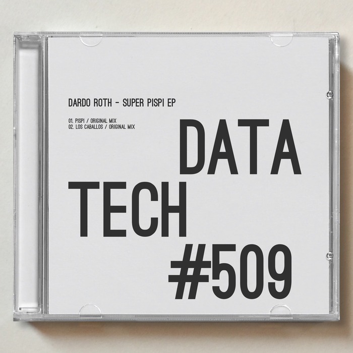 Dardo Roth - Super Pispi EP / DataTech