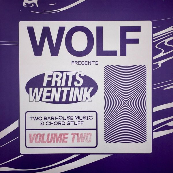 Frits Wentink - Two Bar House Music and Chord Stuff, Vol. 2 / Wolf Music Recordings