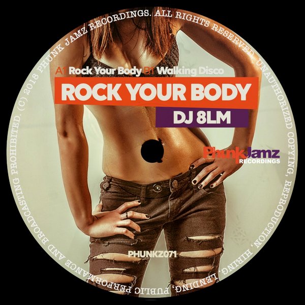 DJ 8LM - Rock Your Body / Phunk Jamz Recordings