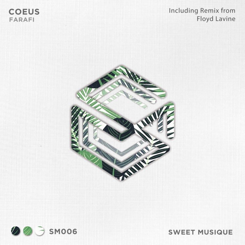 Coeus - Farafi / Sweet Musique