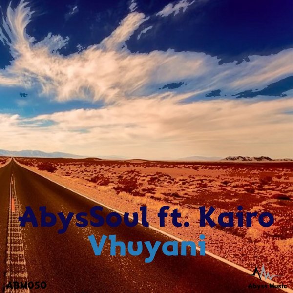 AbysSoul feat. Kairo - Vhuyani / Abyss Music