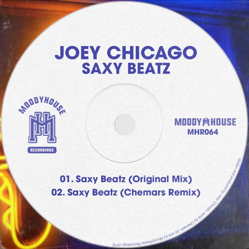 Joey Chicago - Saxy Beatz / MoodyHouse Recordings