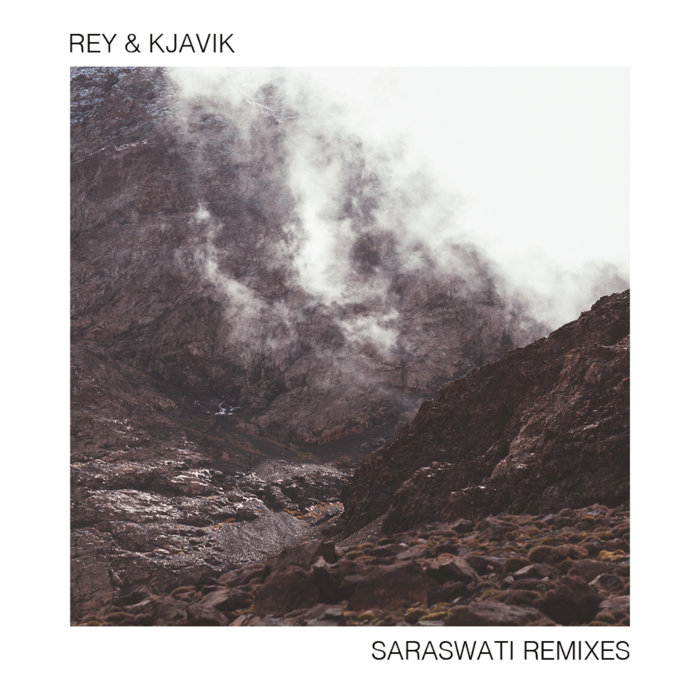 Rey & Kjavik - Saraswati (Remixes) / RKJVK