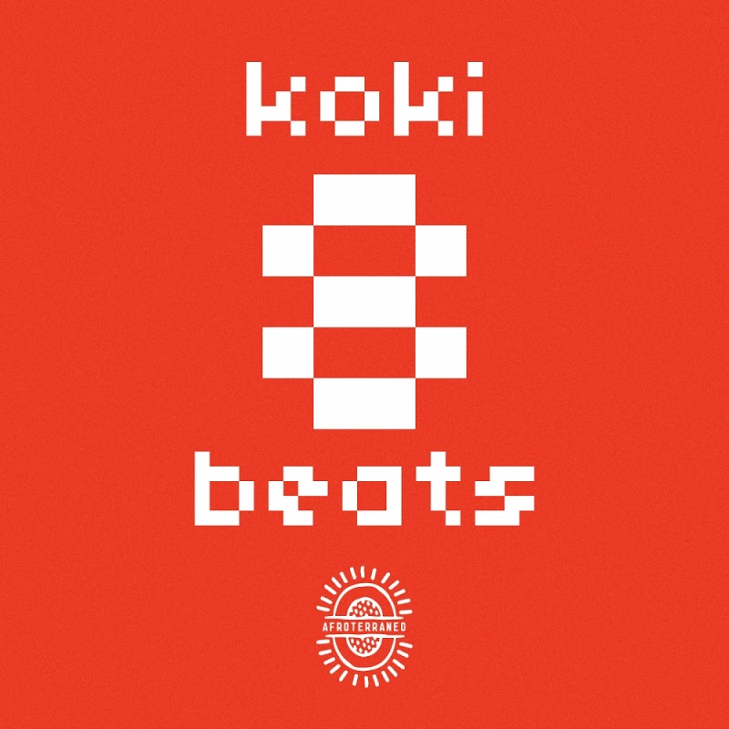 KOKI - 8 Beats / Afroterraneo Music