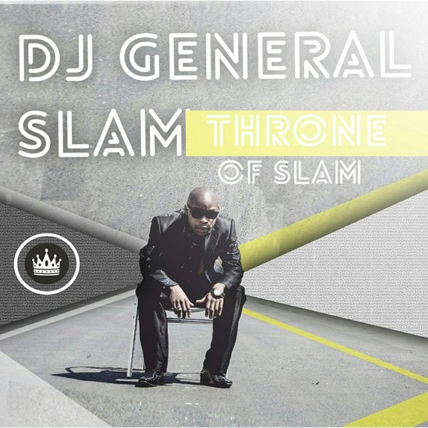 DJ General Slam - Throne Of Slam / Gentle Soul Records