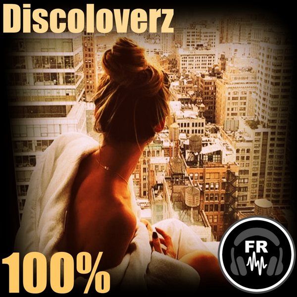 Discoloverz - 100% / Funky Revival