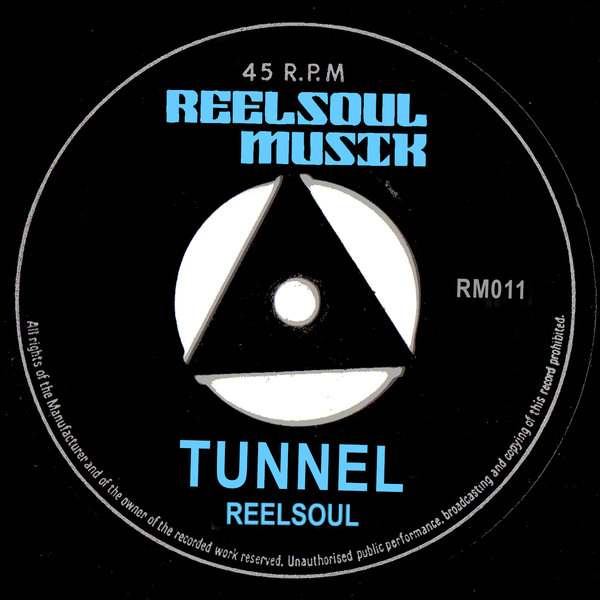 Reelsoul - Tunnel / Reelsoul Musik
