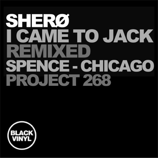 Shero - I Came To Jack - Remixed / Black Vinyl