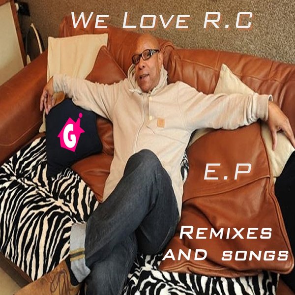 VA - We Love R.C E.P Remixes and Songs / Groove Technicians Records