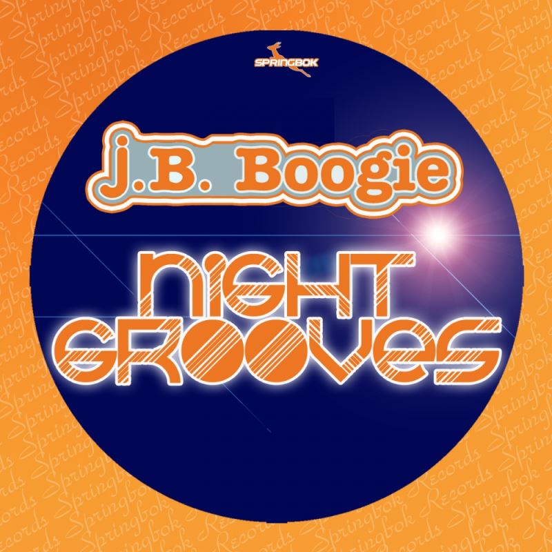 J.B. Boogie - Night Grooves / Springbok Records