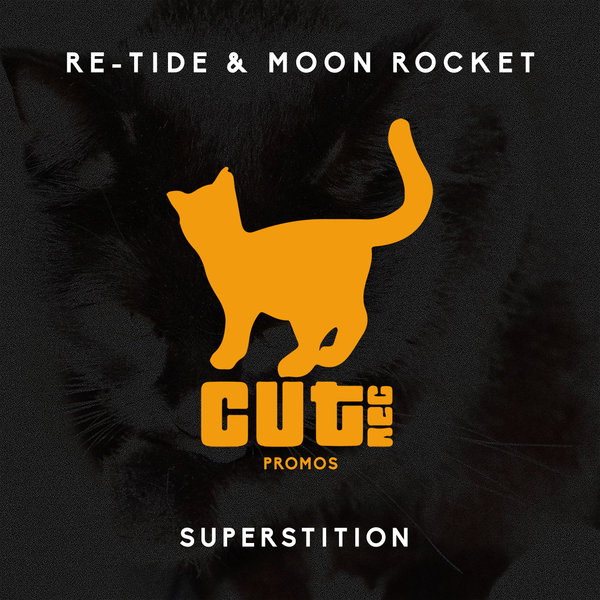 Re-Tide & Moon Rocket - Superstition / Cut Rec Promos
