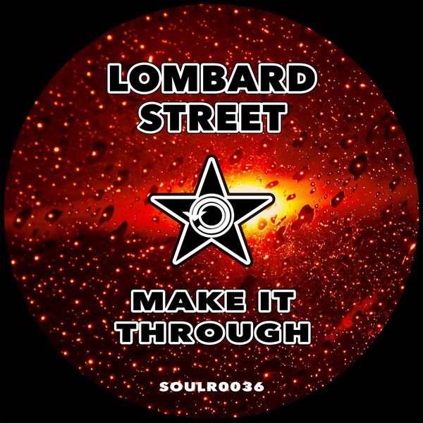 Lombard Street - Make It Through / Soul Revolution Records