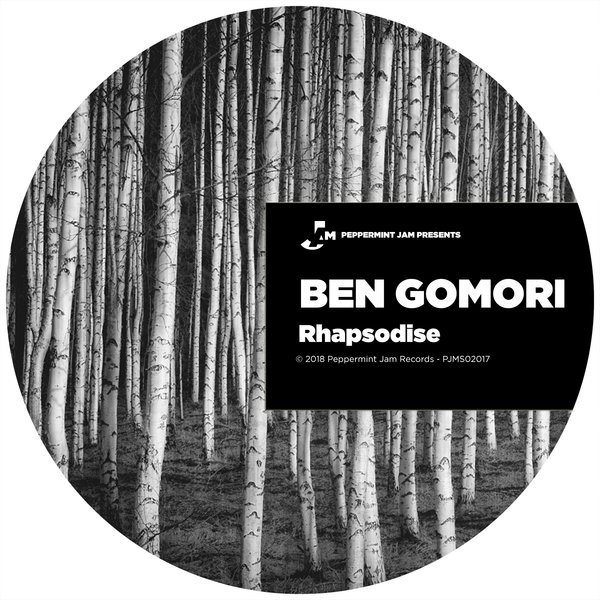 Ben Gomori - Rhapsodise / Peppermint Jam